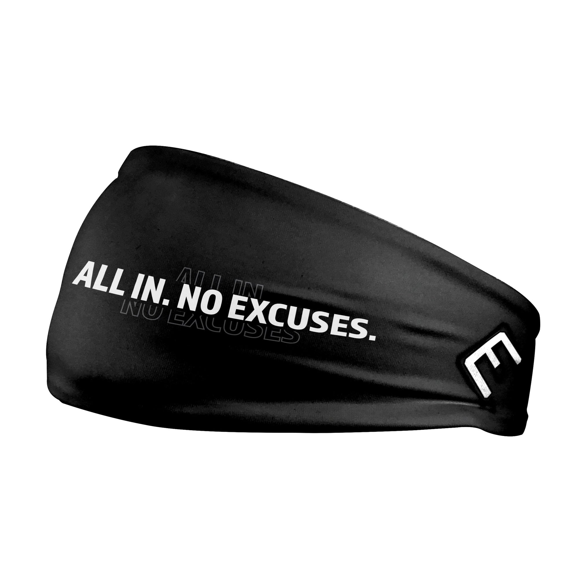 All In. No Excuses. Headband