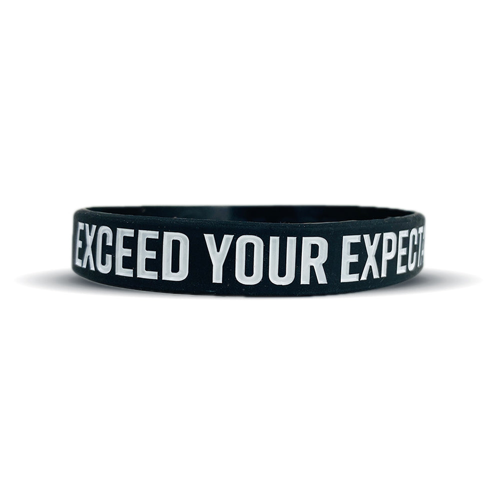 EXCEED YOUR EXPECTATIONS Wristband