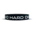 GO HARD OR GO HOME Wristband